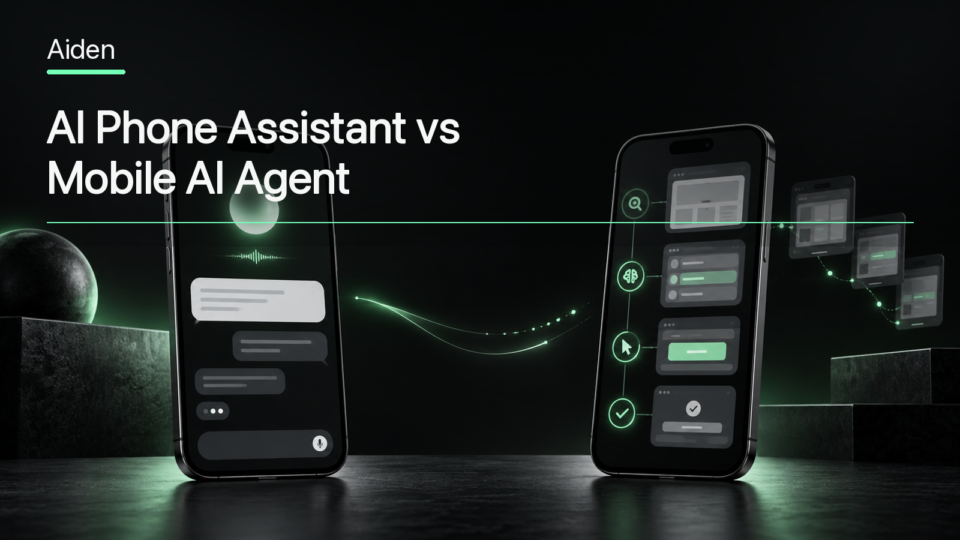 AI Phone Assistant vs Mobile AI Agent: What’s the Difference?